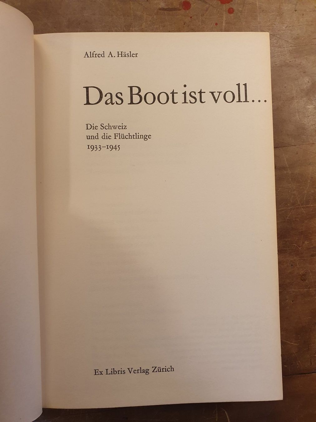 Libri: Das Boot ist voll - Alfred A. Häsler - Ex Libris – Usato da Zürich venduto da loosebone 2