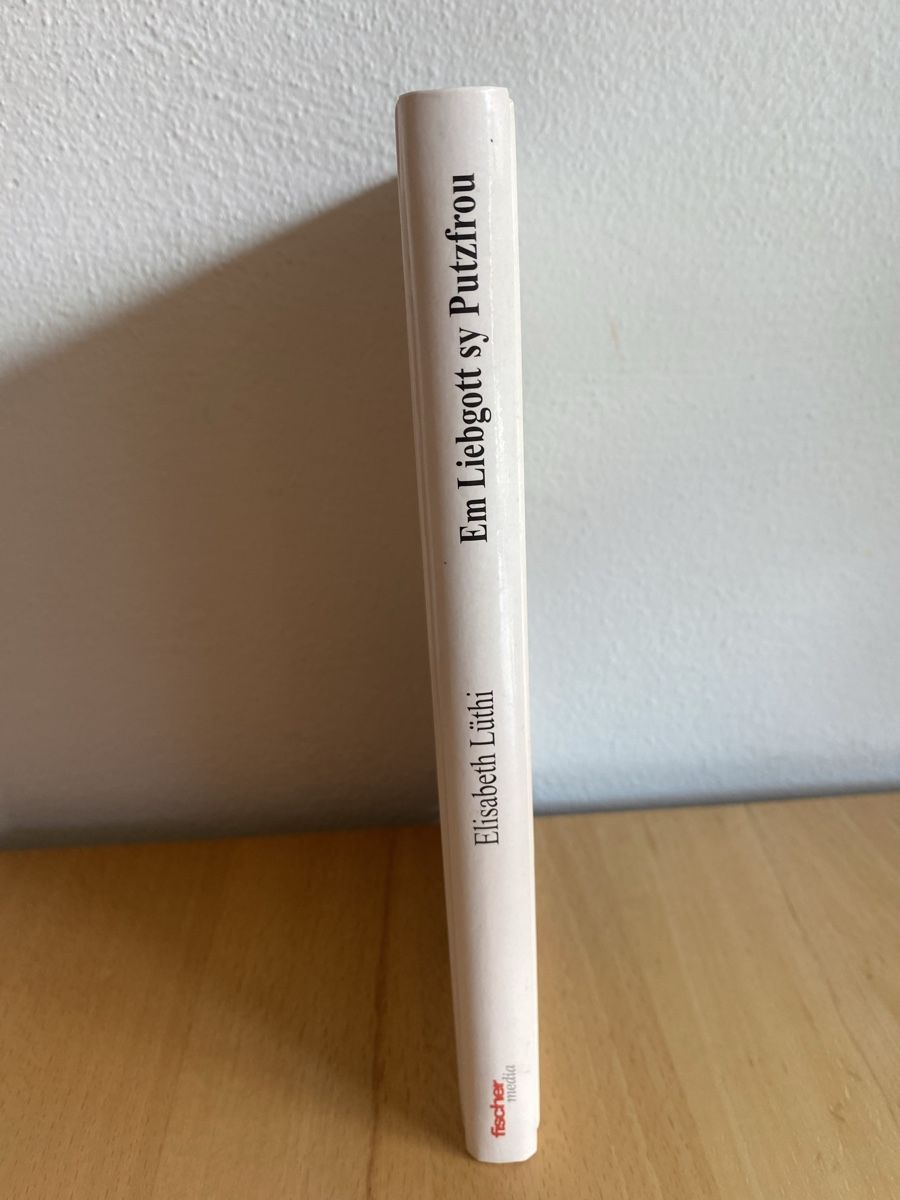 Libri: Em Liebgott sy Putzfrou - Elisabeth Lüthi  – Usato da Schwarzenburg venduto da Michellu 2