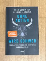 "Ohne Aktien wird schwer" - Neuwertiges Buch für Börsenfans