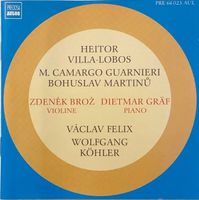 Villa-Lobos / Camargo Guarneri / Martinu / Felix / Köhler