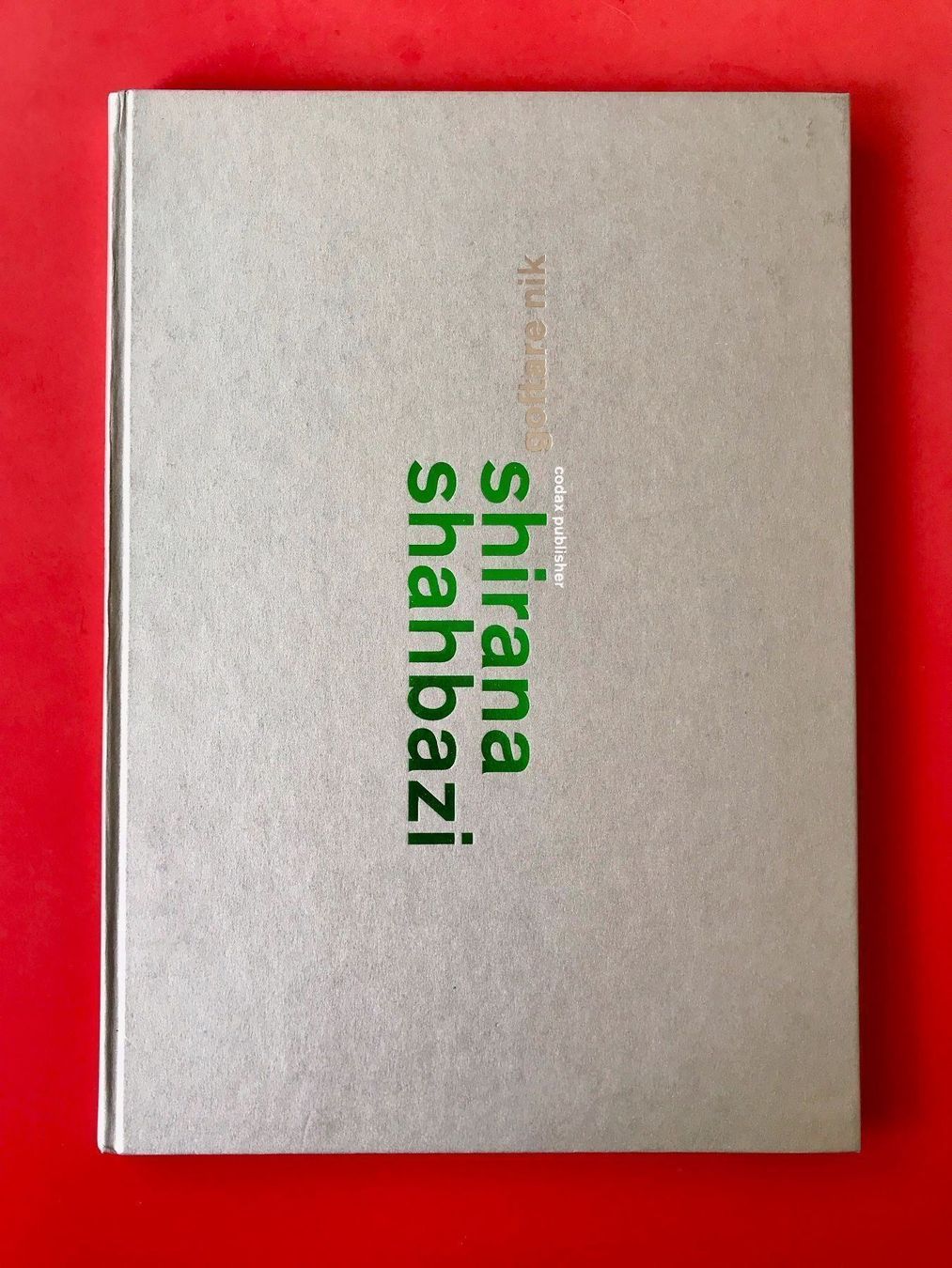 Libri: SHIRANA SHAHBAZI Goftare Nik  CODAX 2001 – Usato da Zürich venduto da EYEBOOKS 8