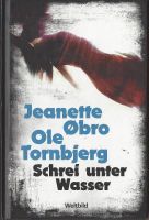 Obro Jeanette - Schrei unter Wasser (geb) / Thriller