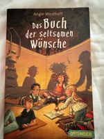 Angie Westhoff: Das Buch der seltsamen Wuensche - Jugendb...