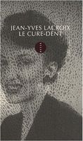 J.-Yves Lacroix : Le Cure-Dent Omar Khayyam (Roman)