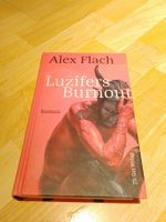 Luzifers Burnout - Roman, Alex Flach