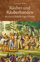 Radke Horst-Dieter - Räuber und Räuberbanden (geb)