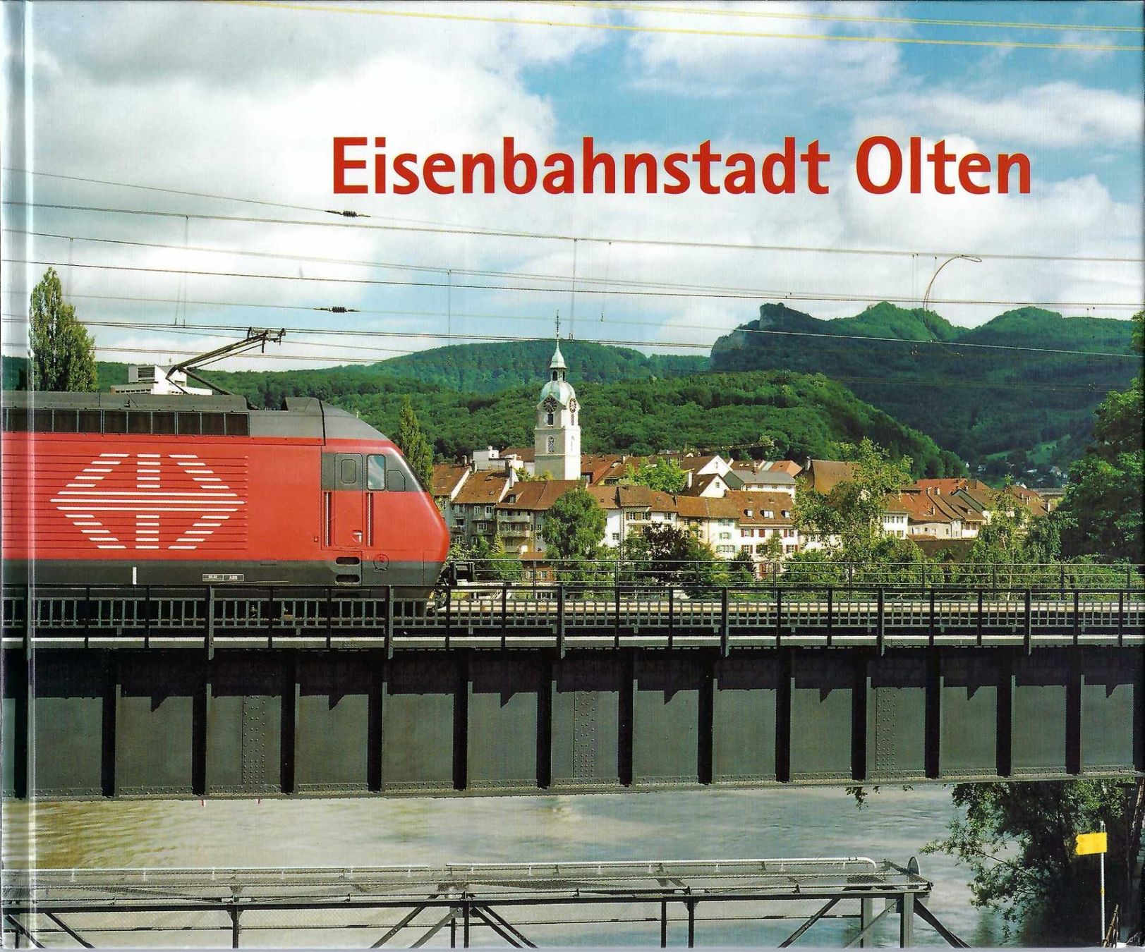 Libri: Eisenbahnstadt Olten. – Usato da Horw venduto da SwissSteamMemories