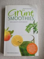 Grüne Smoothies - Das Rezeptbuch für den Sommer!