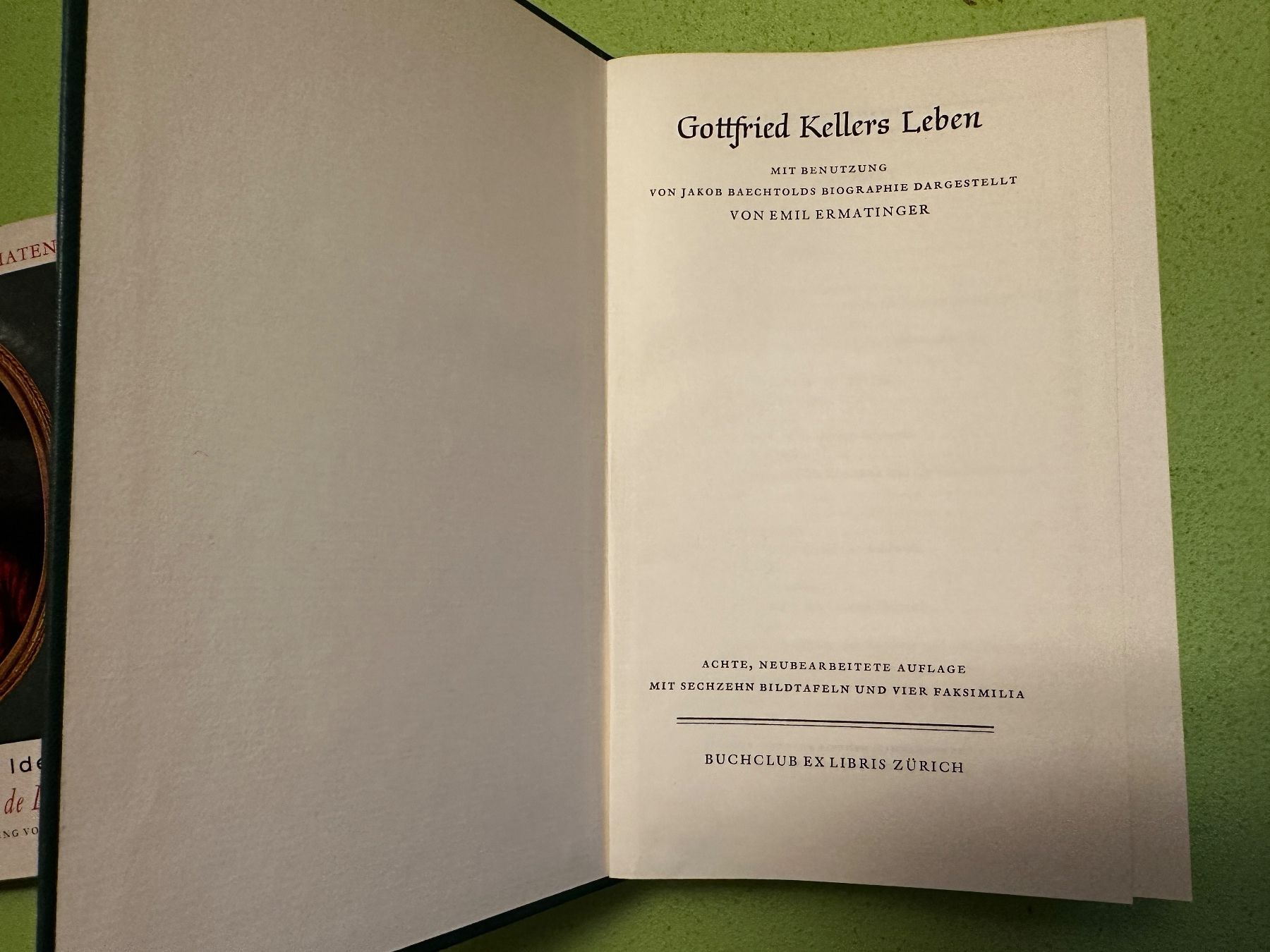 Libri: Emil Ermatinger: Gottfried Kellers Leben. – Usato da Zürich venduto da allp 1