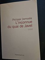 Livre L'inconnue du quai de Javel Philippe Jaenada