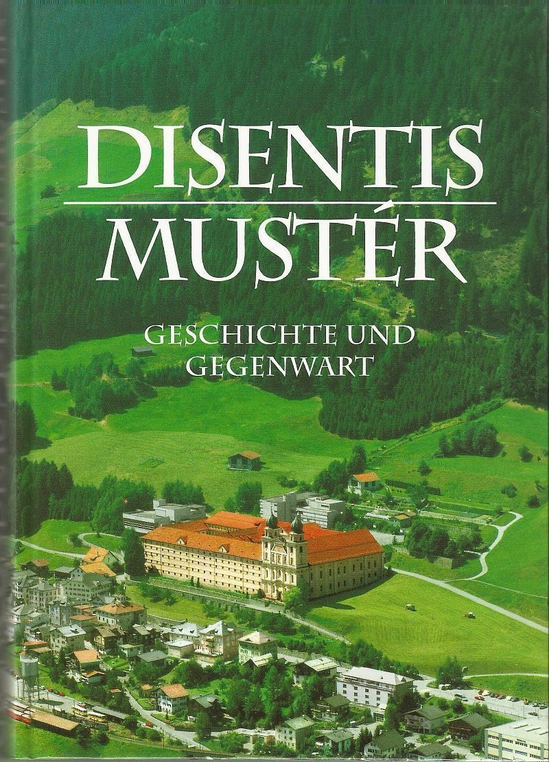 Libri: Disentis Mustér Geschichte und Gegenwart – Usato da Bern venduto da Grindelwaldaus