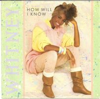 Houston Whitney:  How will I Know 7"