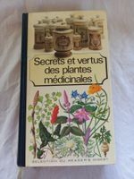 Secrets et vertus des plantes médicinales, Reader's Digest