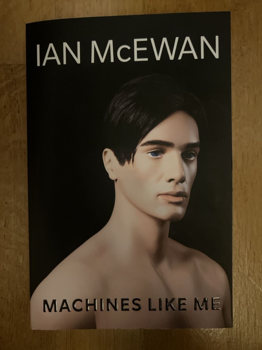 Bücher: Ian McEwan – Machines Like Me – Gebraucht aus Bern von Father_Flair