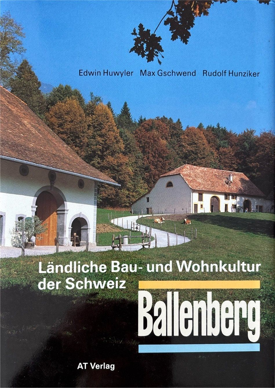 Bücher: Huwyler Edwin, Ballenberg – Gebraucht aus Sarnen von Livres