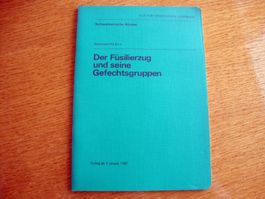 Der Füsilierzug und seine Gefechtsgruppen  Regl.53.6/I d
