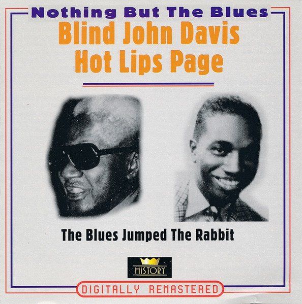 CD: Blind John Davis Hot Lips Page BLUES JUMPED THE RABBIT 2CD – Usato da Kandergrund venduto da Sososo