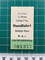 Altes Schiff Ticket, Zürichsee Rundfahrt, Beliebige Klasse
