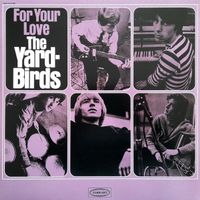 The Yardbirds - For Your Love(E.Clapton) MONOLP 1965 NEU/OVP