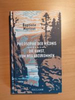 Baptiste Morizot - Die Philosophie der Wildnis