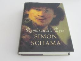 Rembrandt's Eyes, Simon Schama