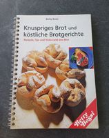 Knuspriges Brot und köstliche Brotgerichte (Betty Bossi)