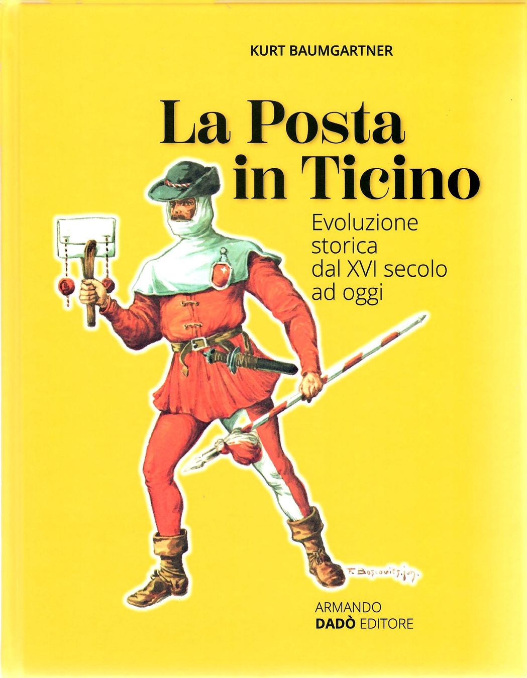 Livres: La Posta in Ticino – D'occasion à Villars-Burquin par Rodjeurs