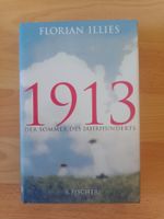 Florian Illies 1913 Der Sommer des Jahrhunderts Roman