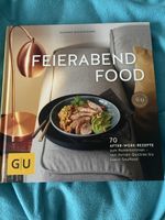 Kochbuch Feierabend Food GU Susanne Bodensteiner 70 Rezepte