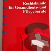 Rechtskunde für Gesundheits- und Pflegeberufe