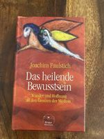 Das heilende Bewusstsein