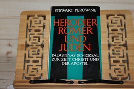 Herodier Römer und Juden-Stewart Perowne