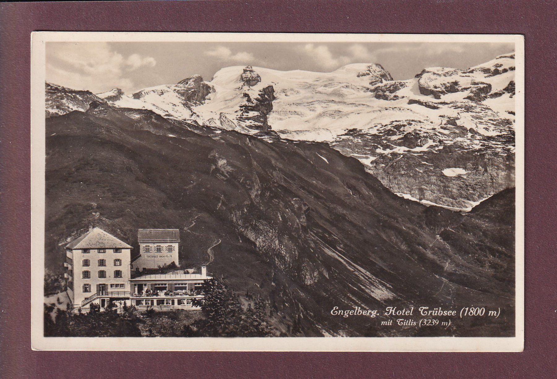 Cartoline postali: Engelberg - HOTEL TRÜBSEE - Titlis – Usato da Pully venduto da nicecards