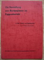 Herstellung von Buntpapieren, A. Hagi, Pappunterricht