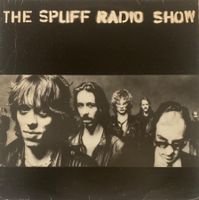 SPLIFF - THE SPLIFF RADIO SHOW