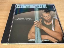 Nestor Torres – Dances, Prayers, & Meditations For Peace
