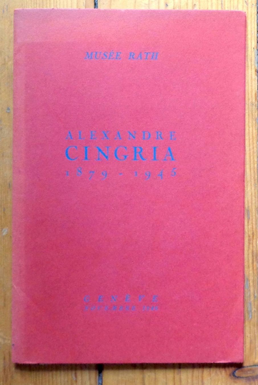 Libri: Alexandre Cingria, Musée Rath 1946 – Usato da Le Locle venduto da LibrairieLaBergerie