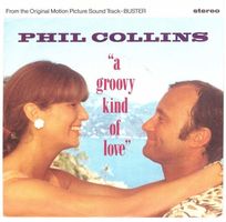 Phil Collins  --  A groovy kind of love  Single7