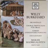 Willy Burkhard SACRED WORK Basler Madrigalisten Fritz Näf CD