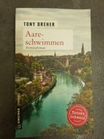 Aareschwimmen / Tony Dreher / Bern-Krimi