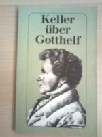 Gottfried Keller über Jeremias Gotthelf.