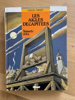LES AIGLES DECAPITEES / TOME 6 / ALIX (EO)