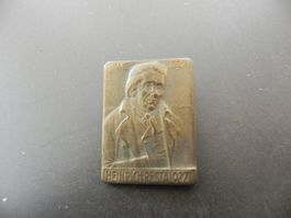 Altes Abzeichen Heinrich Pestalozzi 1746 - 1827
