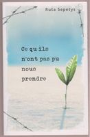 Ce qu'ils n'ont pas pu nous prendre