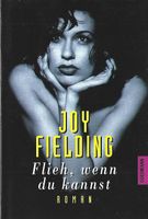 Fielding Joy - Flieh, wenn du kannst (geb) / Thriller