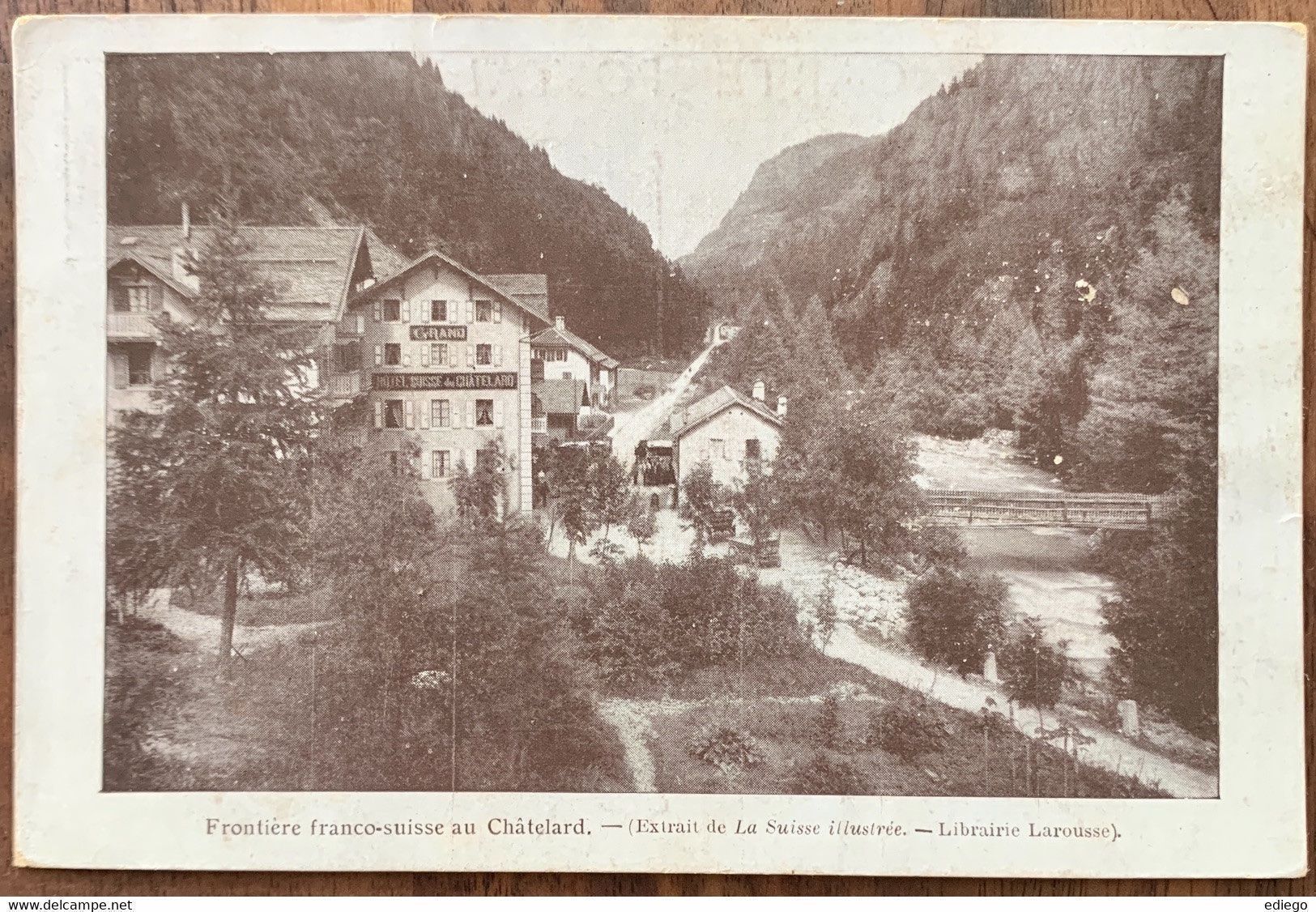 Cartoline postali: VALAIS -CHÂTELARD - HÔTEL SUISSE DU CHÂTELARD À LA FRONTIÈRE – Usato da Lutry venduto da Ediego