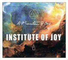 A Mountain Of One - Institute Of Joy (Digipack)