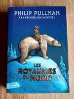 A la croisée des mondes - Les Royaumes du Nord 