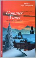 Gommer Winter – Kaspar Wolfensberger – Krimi – wie neu