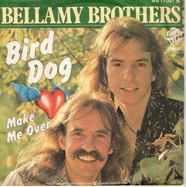 Dischi in vinile: Bellamy Brothers  --  Bird Dog  Single7 – Usato da Rheinau venduto da thespecials
